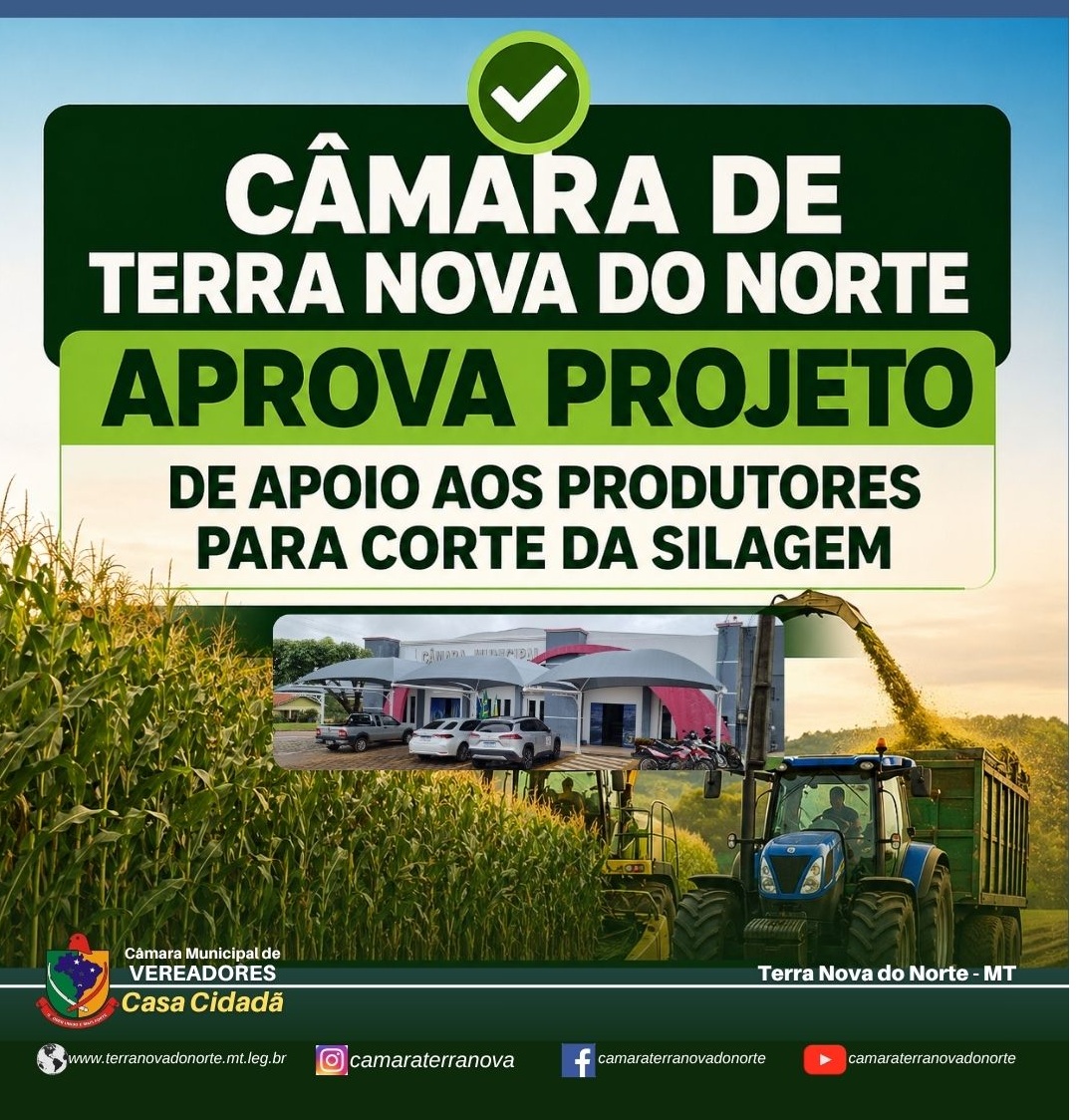 Para beneficiar produtores de leite do município, Câmara aprovou projeto de apoio ao corte da silagem em Terra Nova